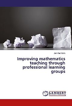 Improving mathematics teaching through professional learning groups