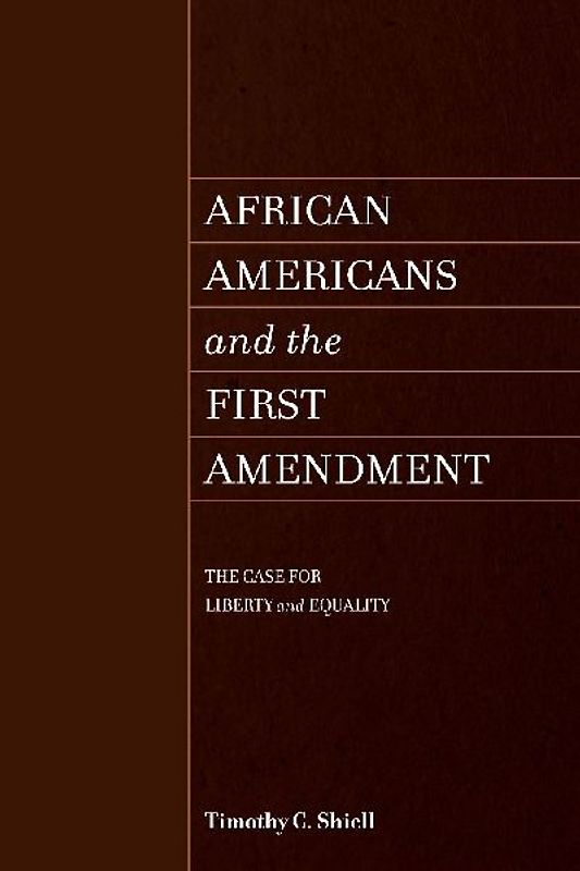 African Americans and the First Amendment