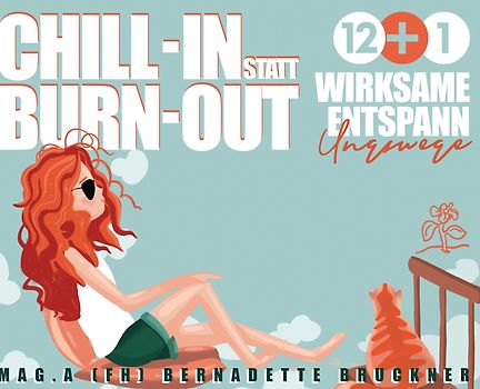 Chill-in statt burn-out