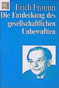 Die Entdeckung des gesellschaftlichen Unbewussten
