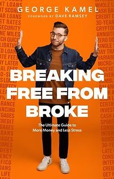 Breaking Free from Broke