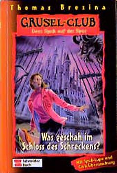 Grusel-Club - Dem Spuk auf der Spur, Band 15