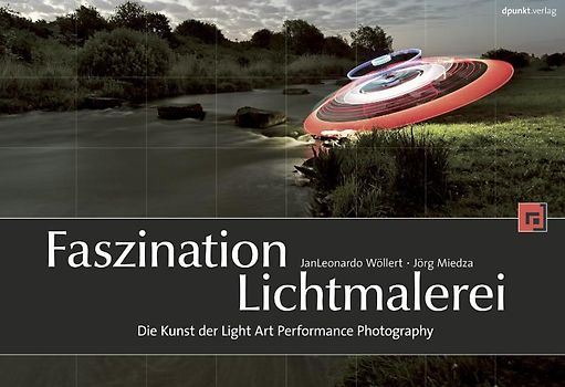 Faszination Lichtmalerei