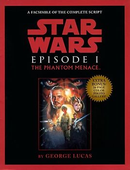 Script Facsimile: Star Wars: Episode 1: The Phantom Menace - George Lucas