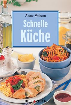 Schnelle Menüs. Mini-Kochbücher