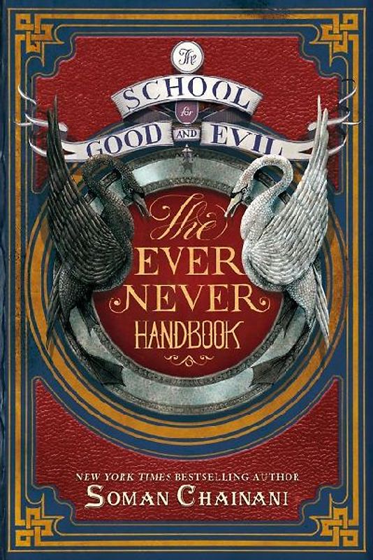 The School for Good and Evil: The Ever Never Handbook