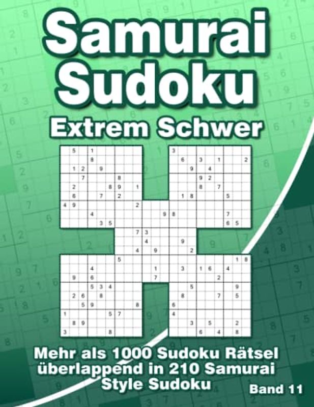 Samurai Sudoku Rätselheft für Erwachsene: Samurai Style Sudoku Buch mit mehr als 1000 überlappenden Sudoku Rätseln