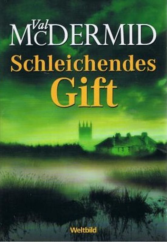 Schleichendes Gift - Val McDermid
