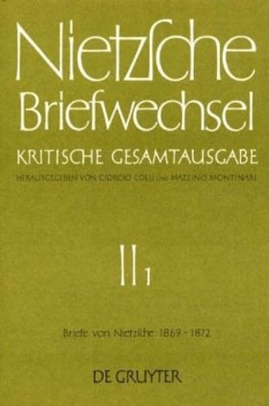 Briefe von Friedrich Nietzsche 1869 - 1872