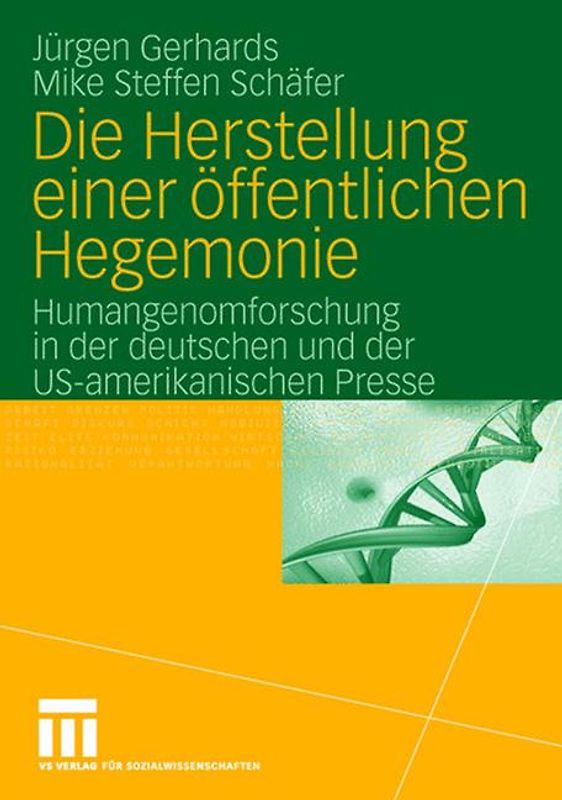 Die Herstellung einer öffentlichen Hegemonie