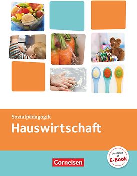 Kinderpflege - Gesundheit und Ökologie / Hauswirtschaft / Säuglingsbetreuung / Sozialpädagogische Theorie und Praxis