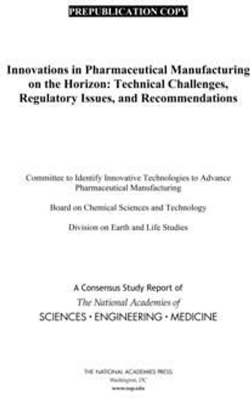 Innovations in Pharmaceutical Manufacturing on the Horizon