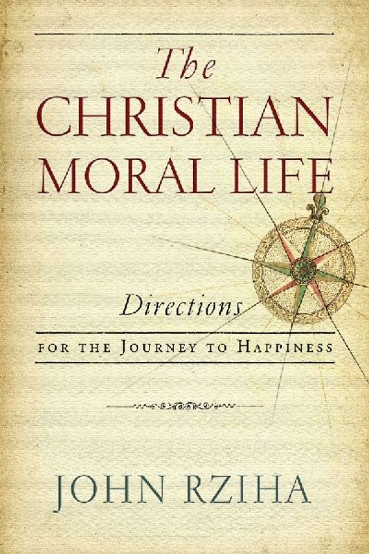 Christian Moral Life, The