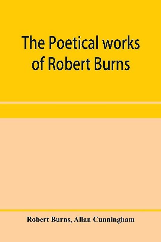 The poetical works of Robert Burns