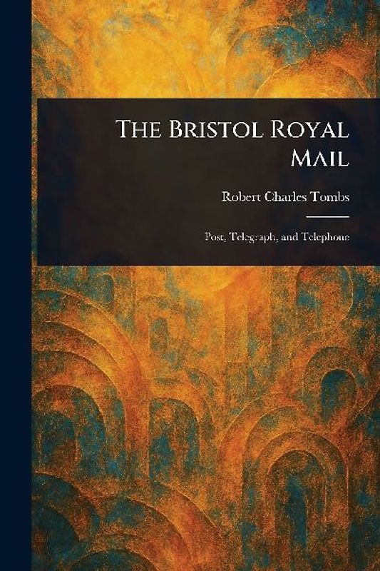 The Bristol Royal Mail