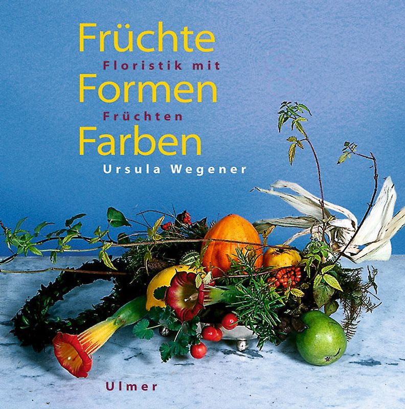 Früchte - Formen - Farben