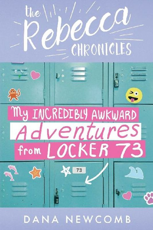 My Incredibly Awkward Adventures From Locker 73