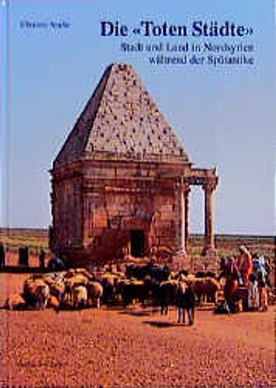Die "Toten Städte"