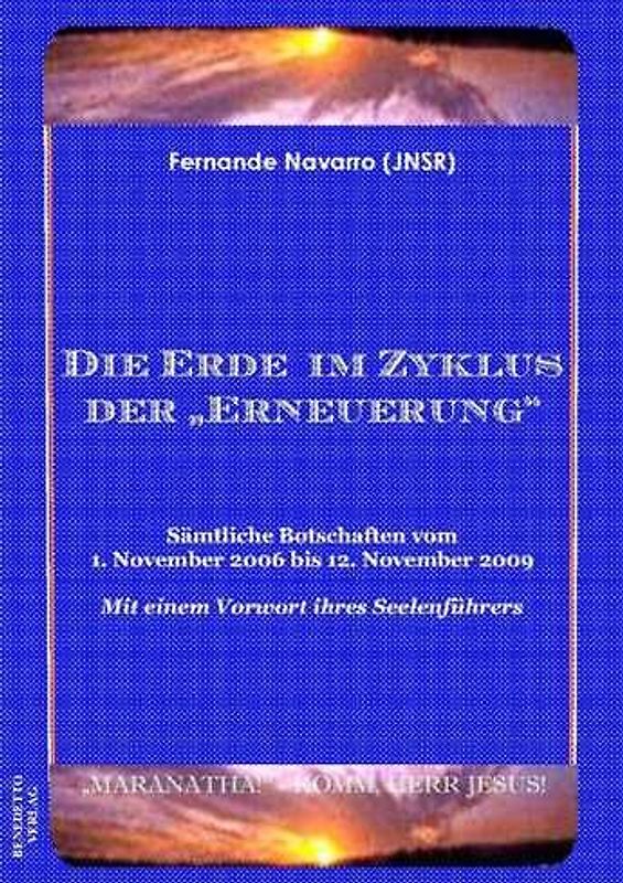 Die Erde im Zyklus der "Erneuerung"