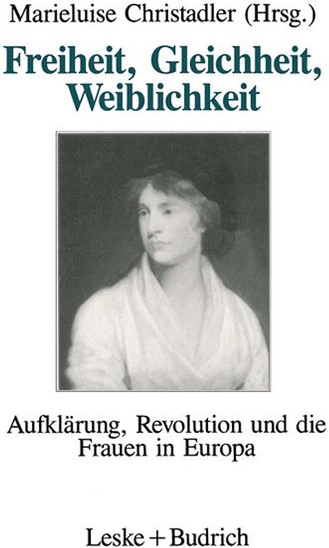 Freiheit, Gleichheit, Weiblichkeit