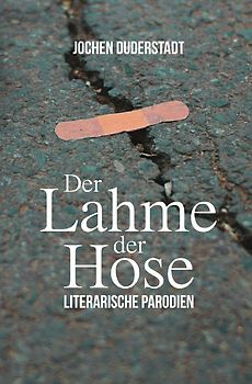 Der Lahme der Hose