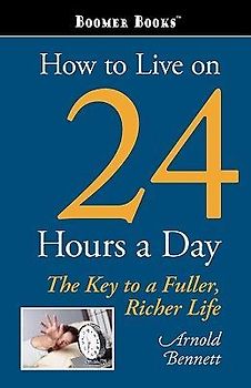 How to Live on 24 Hours a Day