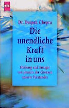 Die unendliche Kraft in uns