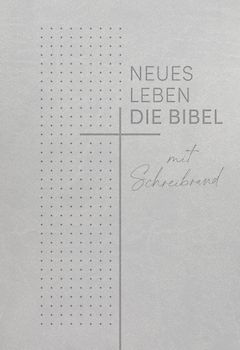 Neues Leben. Die Bibel mit Schreibrand