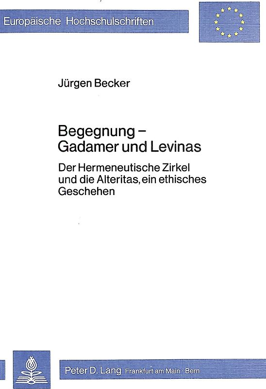 Begegnung - Gadamer und Levinas