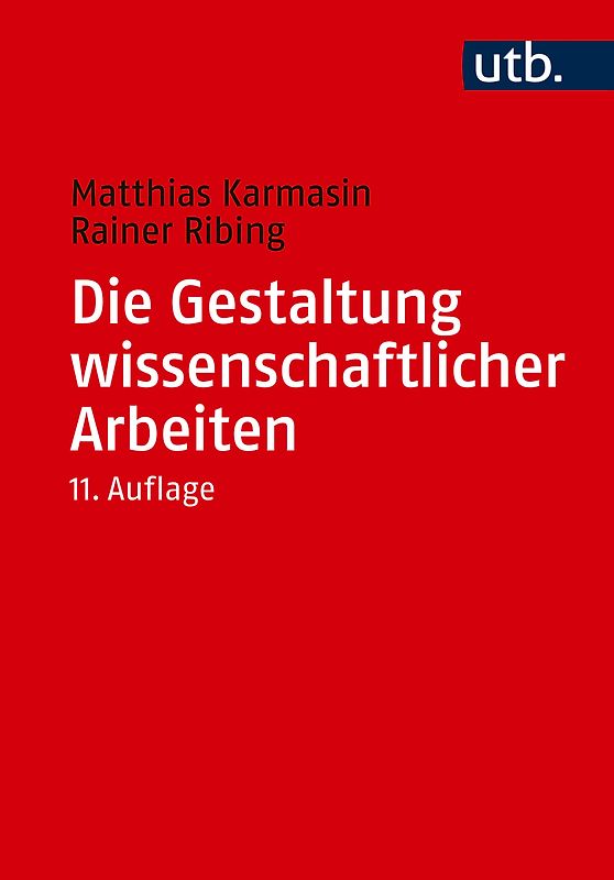 Die Gestaltung wissenschaftlicher Arbeiten