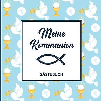 Gästebuch Kommunion Fisch: Erinnerungsbuch Kommunion zum Eintragen für Jungen | Erinnerungsalbum für Glückwünsche zur Erstkommunion