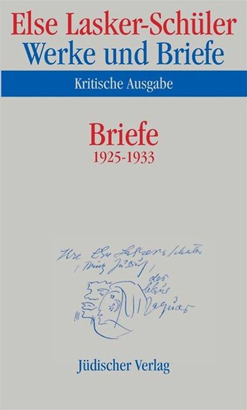 Werke und Briefe. Kritische Ausgabe