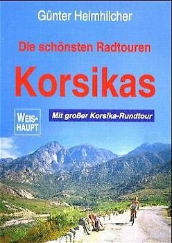 Die schönsten Radtouren Korsikas