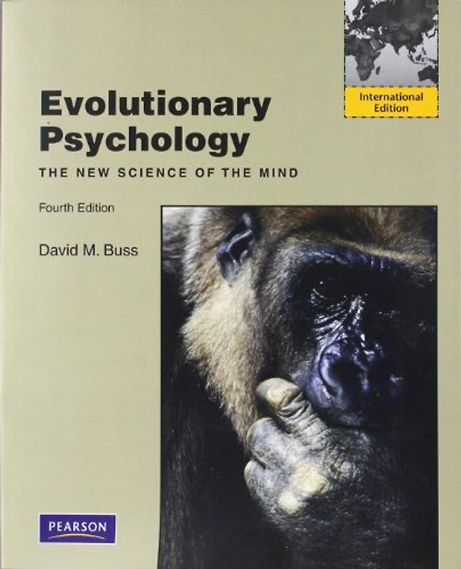 Evolutionary Psychology: The New Science of the Mind