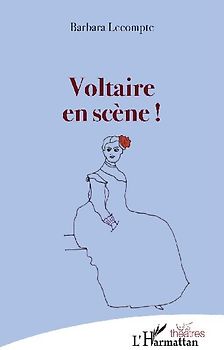 Voltaire en scène !