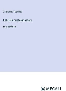 Lehtisiä mietekirjastani