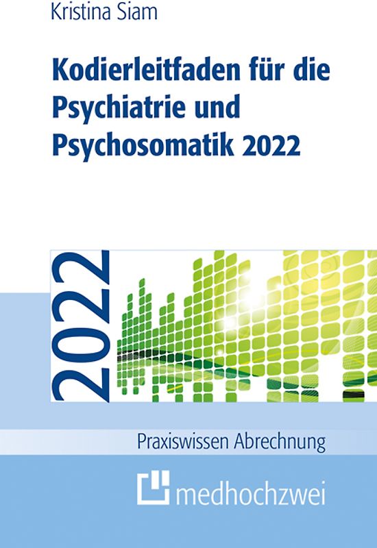 Kodierleitfaden für die Psychiatrie und Psychosomatik 2022