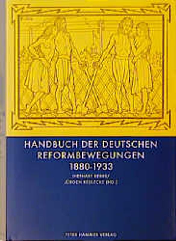 Handbuch der deutschen Reformbewegungen