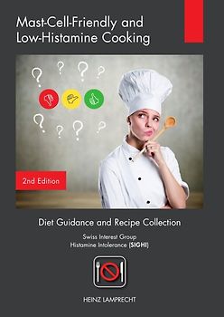 Mast-Cell-Friendly and Low-Histamine Cooking