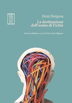 La destinazione dell'uomo di Fichte
