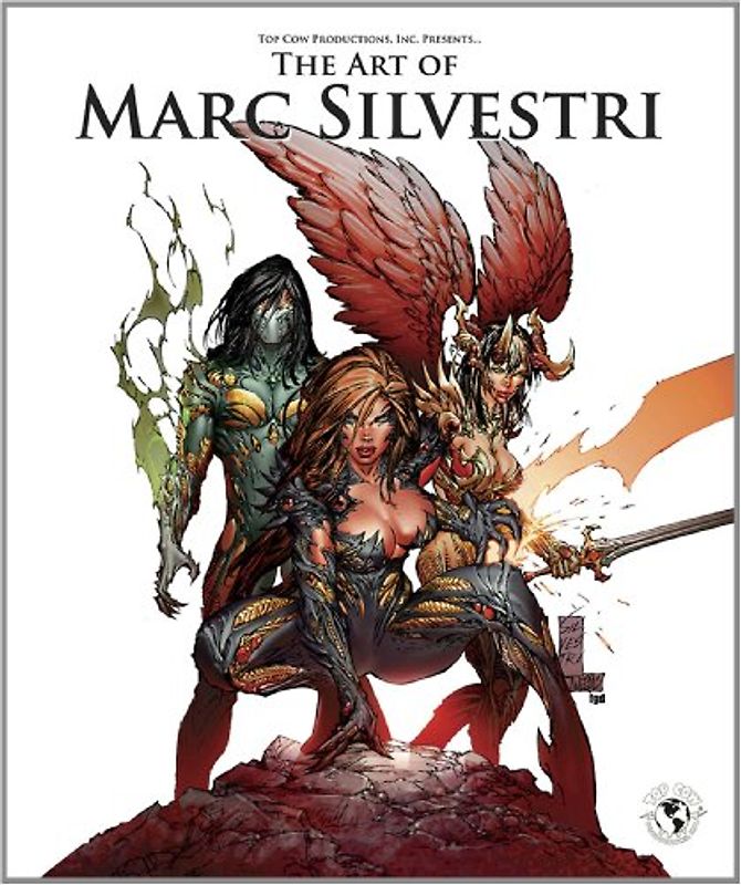 Art of Marc Silvestri Deluxe Edition (Top Cow Productions, Inc. Presents)