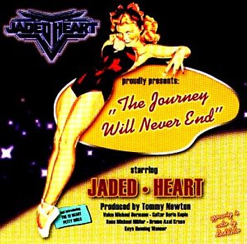 Jaded Heart - The Journey Will Never End