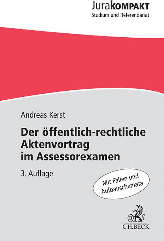 Der öffentlich-rechtliche Aktenvortrag im Assessorexamen