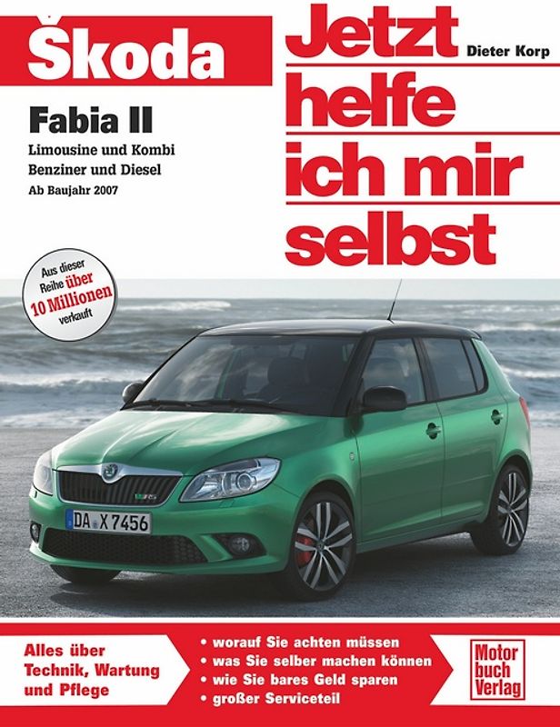 Skoda Fabia II Limousine und Kombi viertürig / Benziner und Diesel
