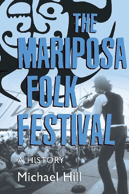 The Mariposa Folk Festival