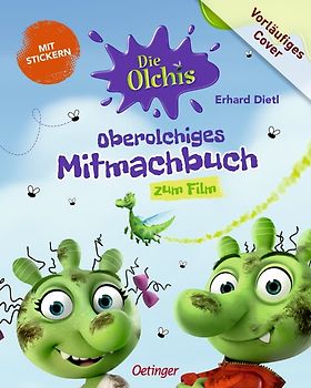 Die Olchis. Das oberolchige Mitmachbuch