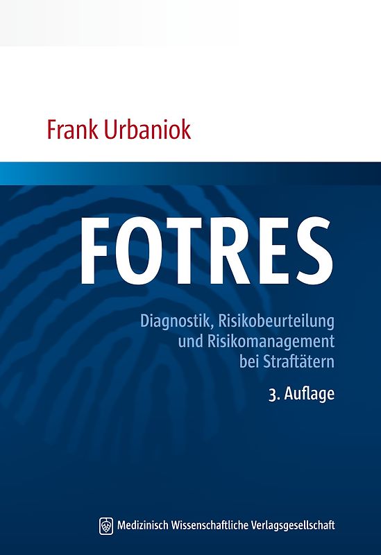 FOTRES - Forensisches Operationalisiertes Therapie-Risiko-Evaluations-System