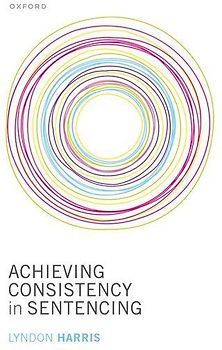 Achieving Consistency in Sentencing