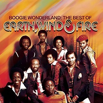 Wind & Fire Earth - Boogie Wonderland: the Best of Earth,Wind & Fire