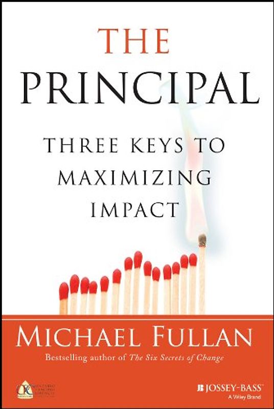 The Principal: Three Keys to Maximizing Impact
